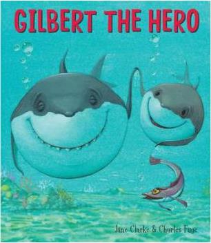 GILBERT THE HERO