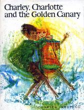 Charley， Charlotte and the Golden Canary